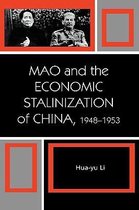 Mao and the Economic Stalinization of China