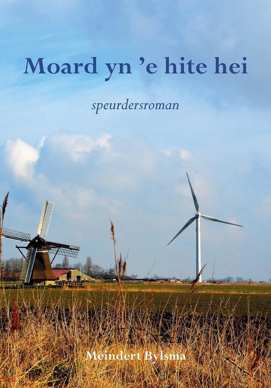 Moard yn 'e hite hei - cover