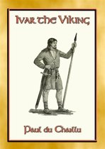 IVAR THE VIKING - A Viking Saga