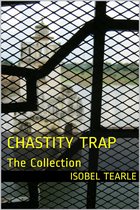 Chastity Trap: The Collection (Femdom, Chastity)