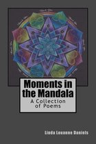 Moments in the Mandala