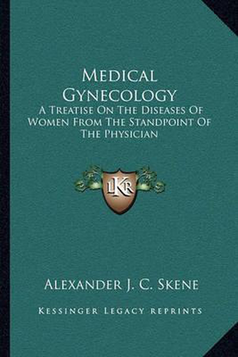 Medical Gynecology van Alexander J C Skene