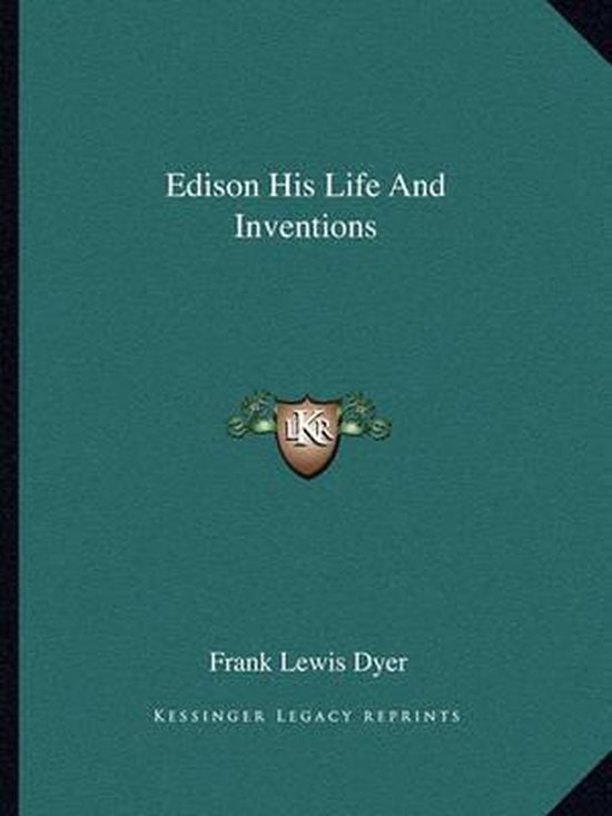 Edison His Life and Inventions - cover