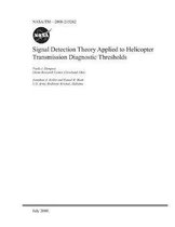 Signal Detection Theory Applied to Helicopter Transmission Diagnostic Thresholds