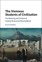 Historical Perspectives on Modern Economics - The Viennese Students of Civilization
