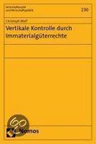 Vertikale Kontrolle durch Immaterialgüterrechte