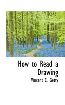 How to Read a Drawing