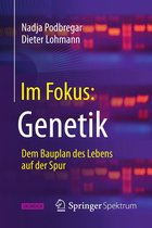 Naturwissenschaften im Fokus - Im Fokus: Genetik