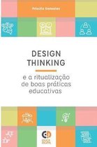 Design Thinking E a Ritualiza o de Boas Pr ticas Educativas