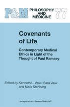 Philosophy and Medicine 77 - Covenants of Life