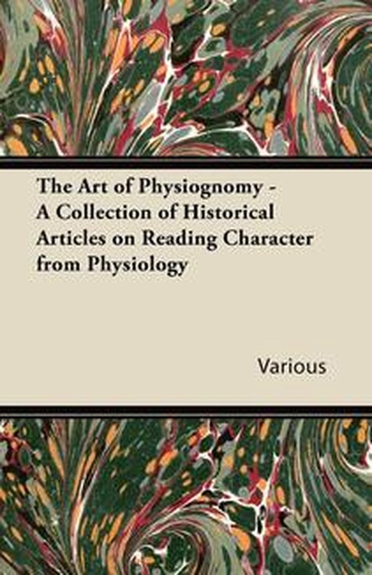 The Art of Physiognomy - A Collection of Historical Articles ... - cover