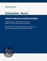 Dialogfaden - Band I Alumni-Adressen Richtig Managen