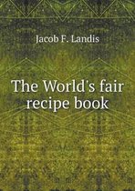 The World's Fair Recipe Book