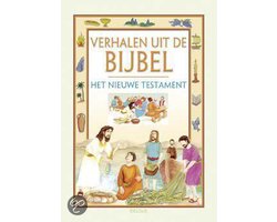 Verhalen Uit De Bijbel Nieuwe Testament