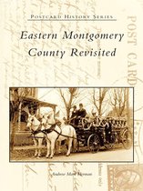 Postcard History - Eastern Montgomery County Revisited