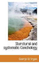 Sturctural and Systematic Conchology