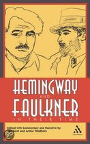 Hemingway and Faulkner in Their Time