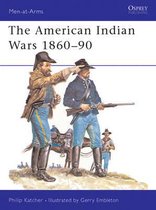 The American Indian Wars, 1860-90