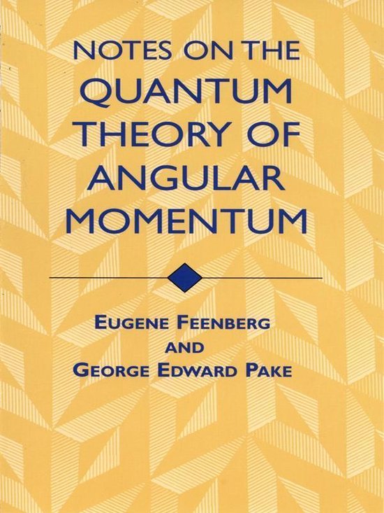Notes on the Quantum Theory of Angular Momentum (ebook), Eugene ...