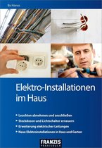 Heimwerken - Elektro-Installationen im Haus