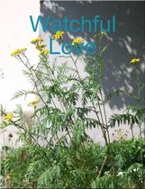 Watchful Love