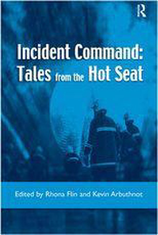 Incident Command: Tales from the Hot Seat - cover