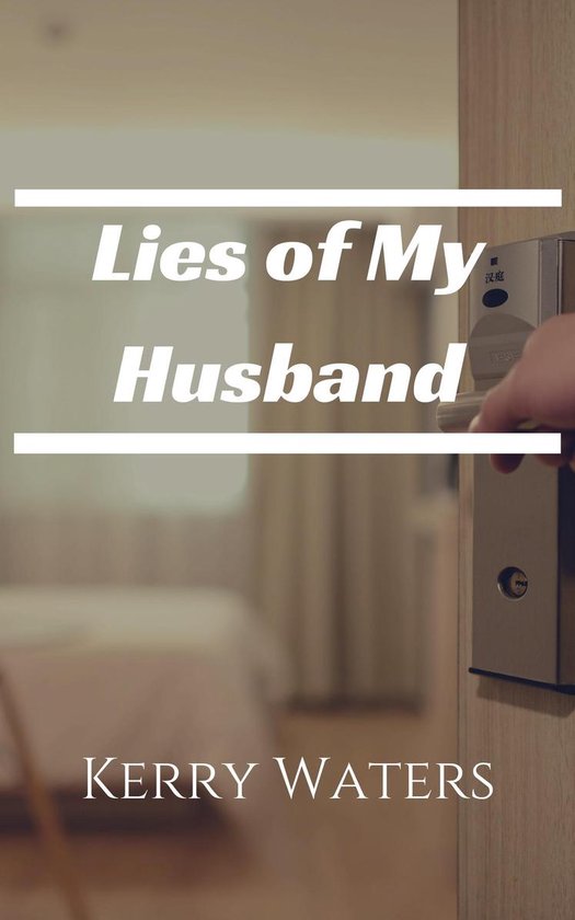 Do lies your to husband when what 5 Key