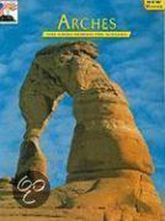 9780887140020 - Arches the Story Behind the Scenery