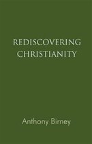 Rediscovering Christianity