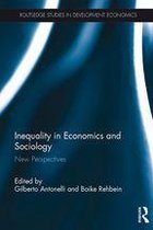 Routledge Studies in Development Economics - Inequality in Economics and Sociology