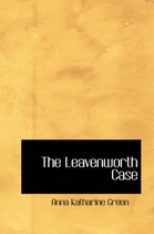 The Leavenworth Case