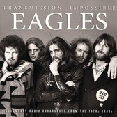 The Eagles - Transmission Impossible