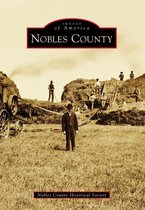 Images of America - Nobles County