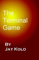 The Terminal Game