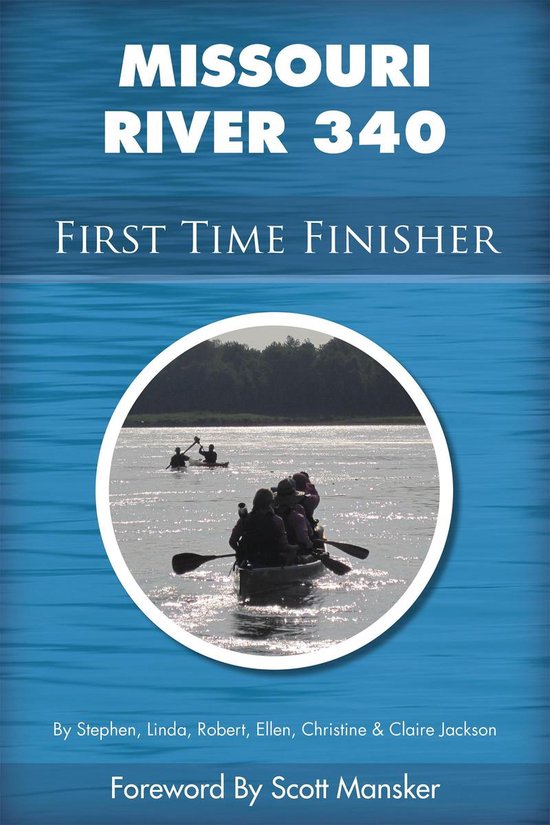Missouri River 340 First Time Finisher - cover