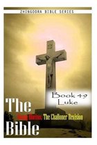 The Bible Douay-Rheims, the Challoner Revision- Book 49 Luke