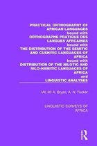 Linguistic Surveys of Africa- Practical Orthography of African Languages