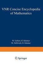 The VNR Concise Encyclopedia of Mathematics