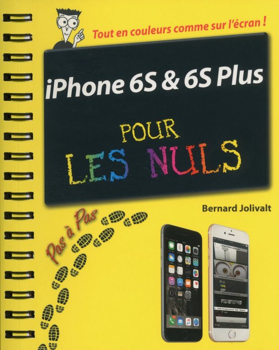 iPhone 6S et 6S Plus Pas à pas Pour les Nuls - cover