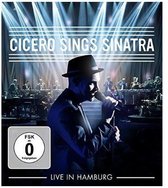 Cicero Sings Sinatra: Live in Hamburg