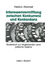 Interessenvermittlung Zwischen Konkurrenz Und Konkordanz