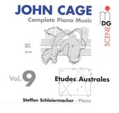 SCENE - Cage: Complete Piano Music Vol 9 / Schleiermacher