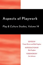 Play and Culture Studies - Aspects of Playwork