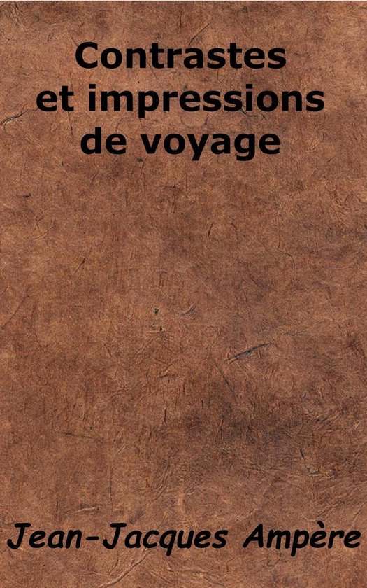 Contrastes et impressions de voyage - cover