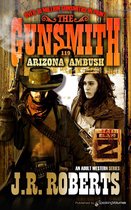 The Gunsmith 119 - Arizona Ambush