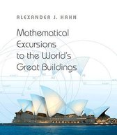 Mathematical Excursions To Worlds Great