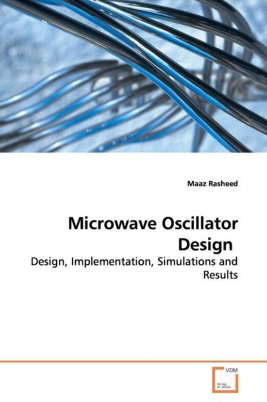 Microwave Oscillator Design | 9783639162387 | Maaz Rasheed | Boeken ...