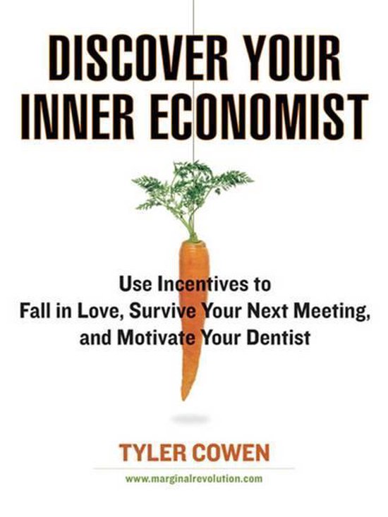 Discover Your Inner Economist - cover