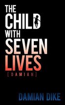 The Child With Seven Lives