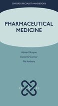 Oxford Specialist Handbooks - Pharmaceutical Medicine